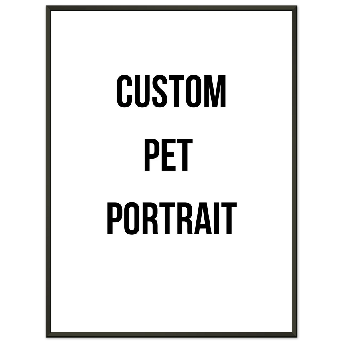 Platzhalter mit der Aufschrift „Custom Pet Portrait“